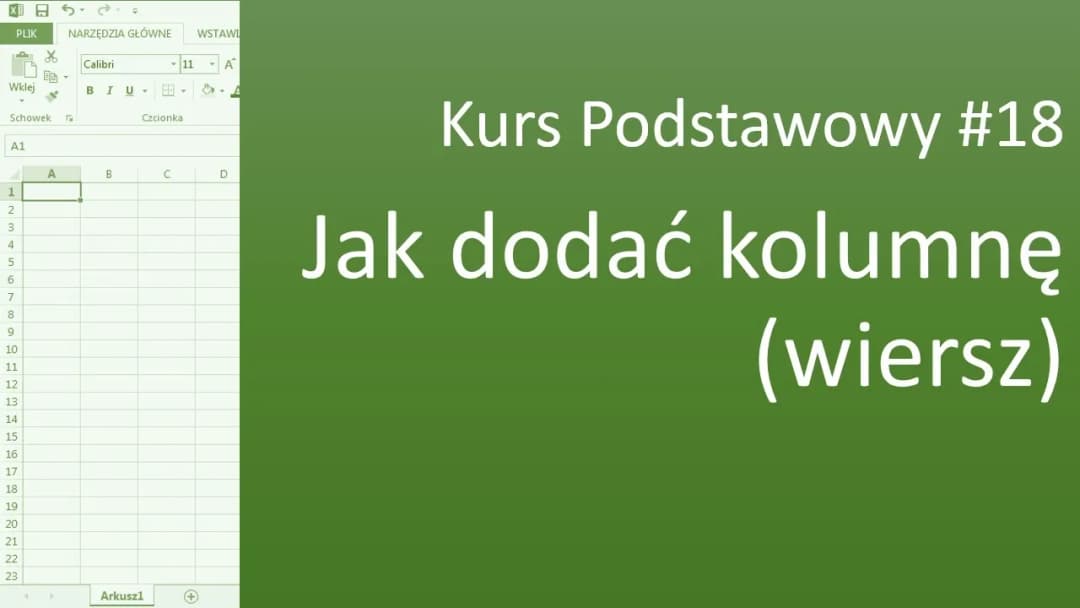 Jak dodać kolumnę w Excelu: 3 proste metody dla każdego