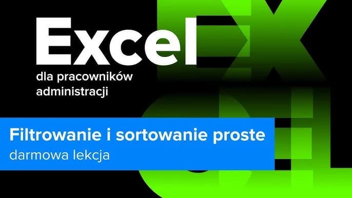Jak filtrować dane w Excelu - proste triki dla początkujących